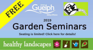 Guelph Garden Seminars 2019